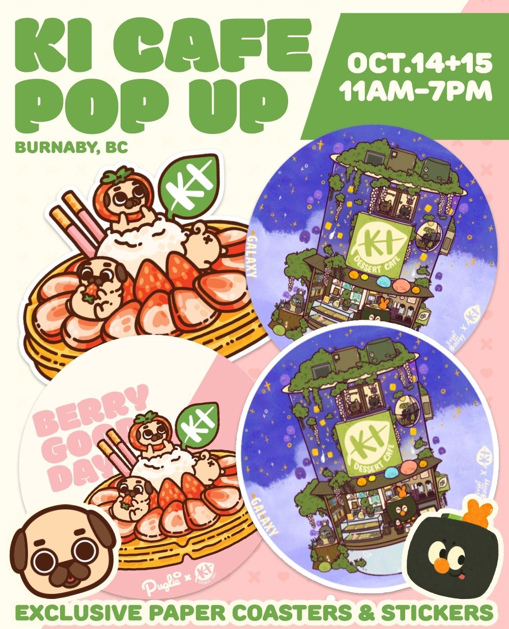 Ki Cafe Pop Up image advertising the exclusive sticker and coaster by Puglie Pug and SushiBoiiiyy