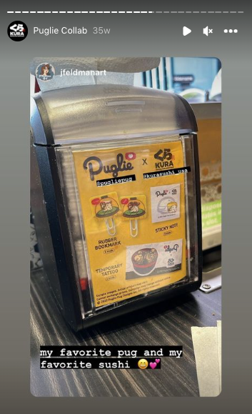 Instagram Story showing the Puglie collaboration marketing material on a tissue dispenser. Caption says “my favorite pug and my favorite sushi”