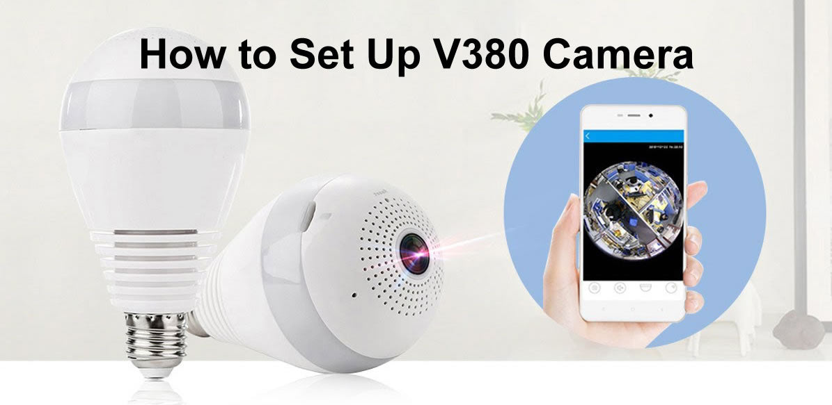 How to Set Up V380 Camera - V380 Camera