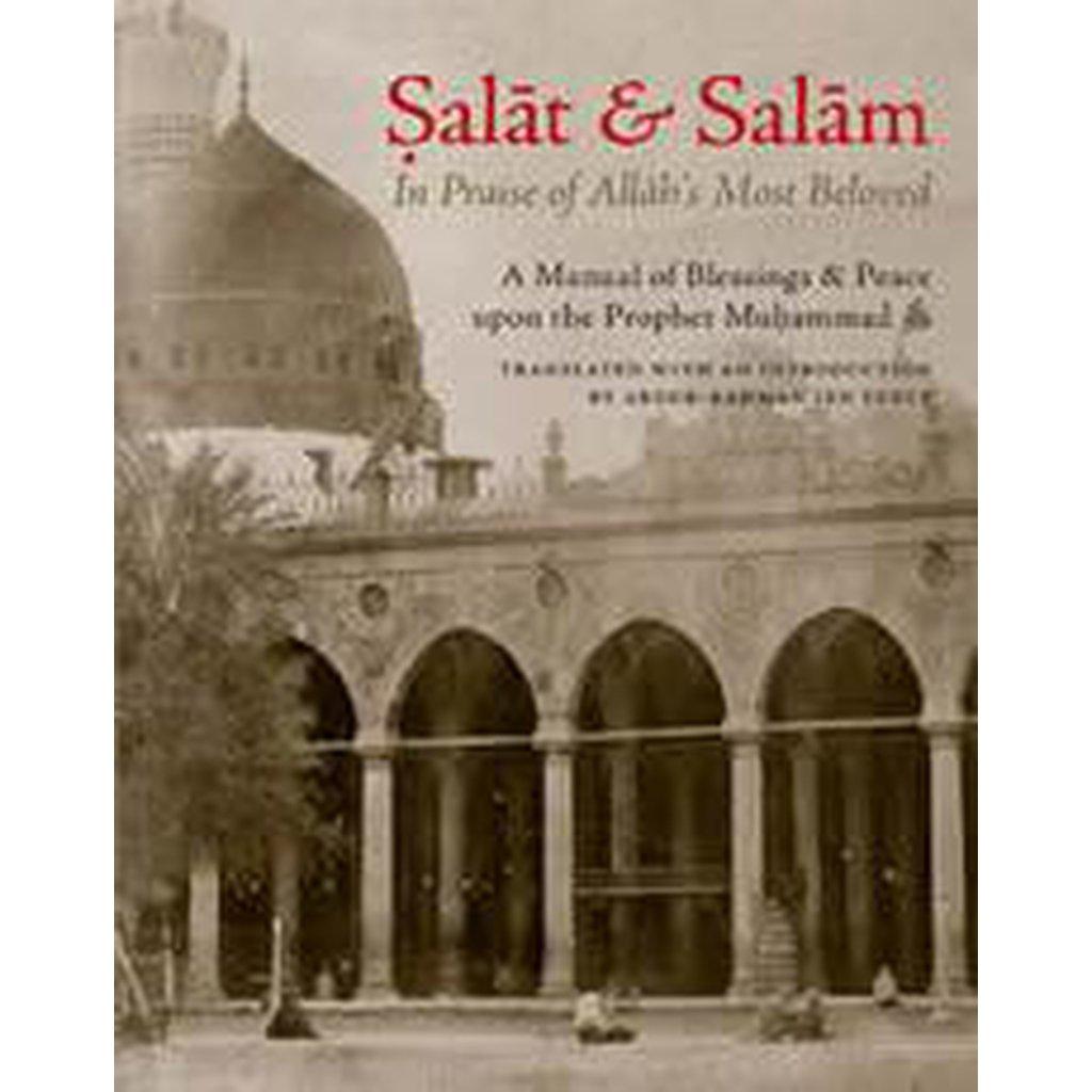 Salat &amp; Salam: In Praise of Allah&amp;#39;s Most Beloved - Islamic Goods Direct