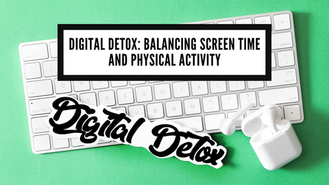 Balancing screen time and physical activity