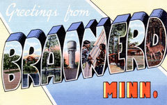 Greetings from Brainerd Minnesota