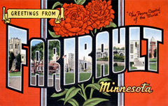 Greetings from Faribault Minnesota