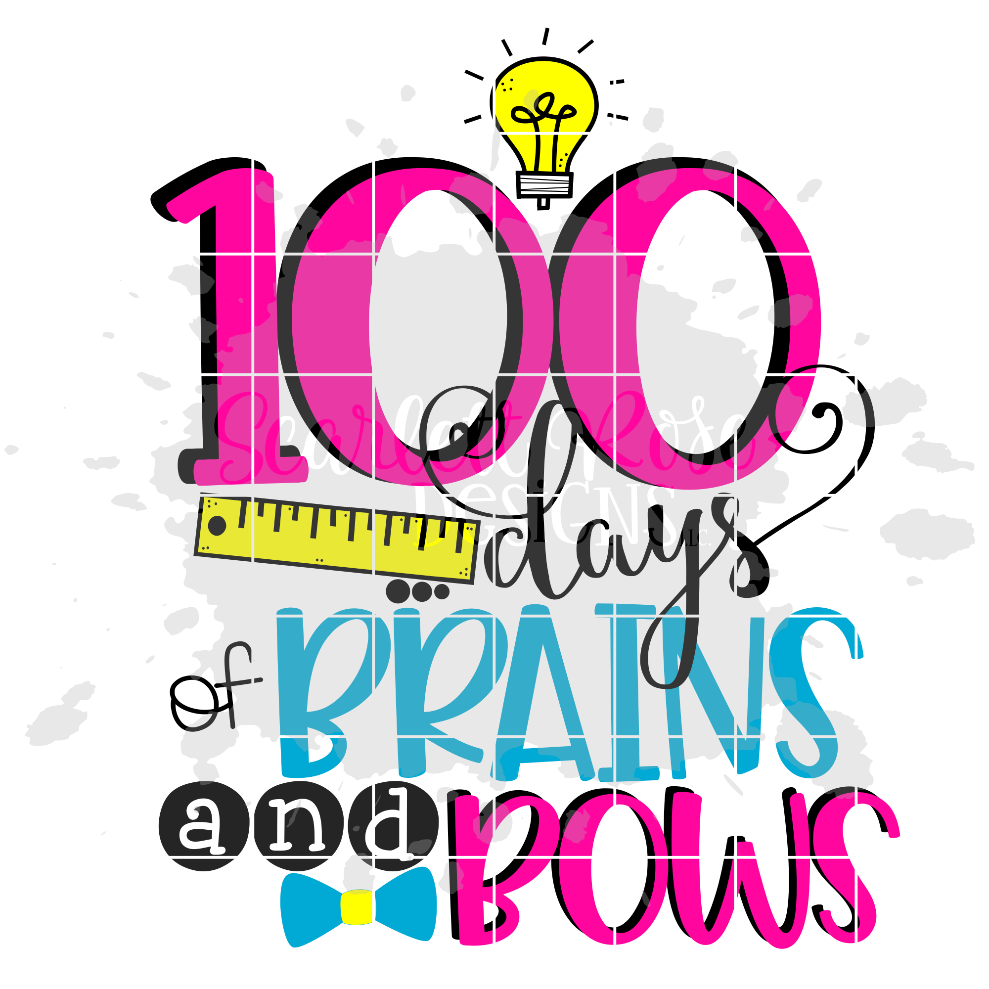 School Svg 100 Days Of Brains And Bows Svg Cut File Scarlett Rose Designs