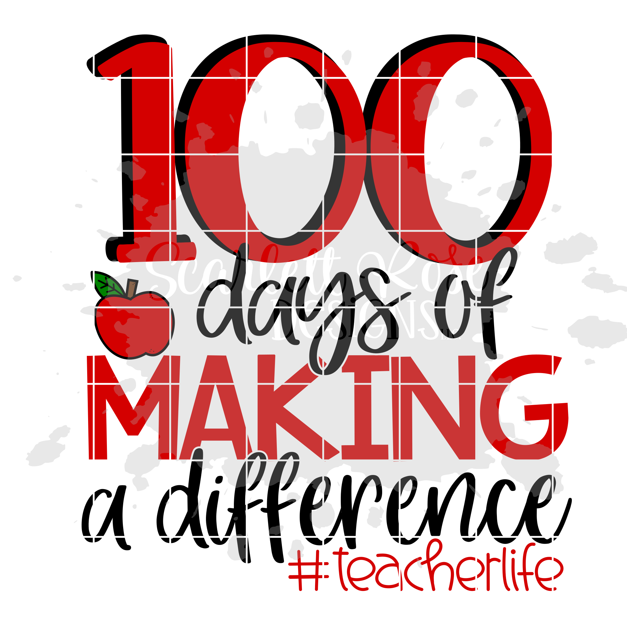 Download School SVG, 100 Days of Making a Difference SVG, Teacher ...