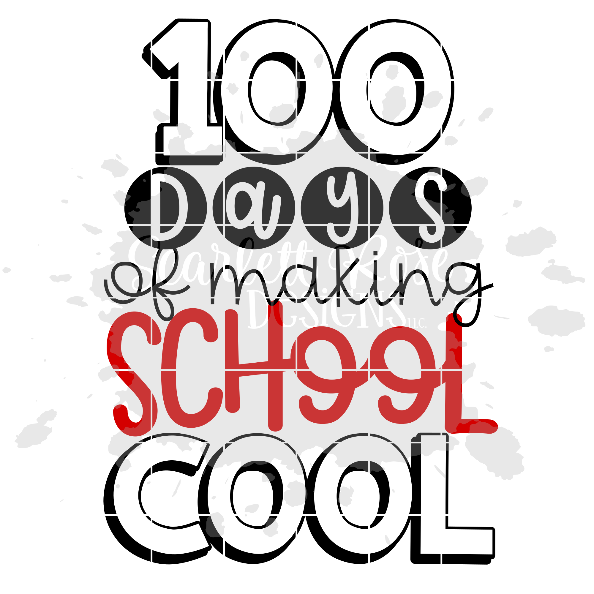 Download School SVG, 100 Days of Making School Cool SVG cut file ...