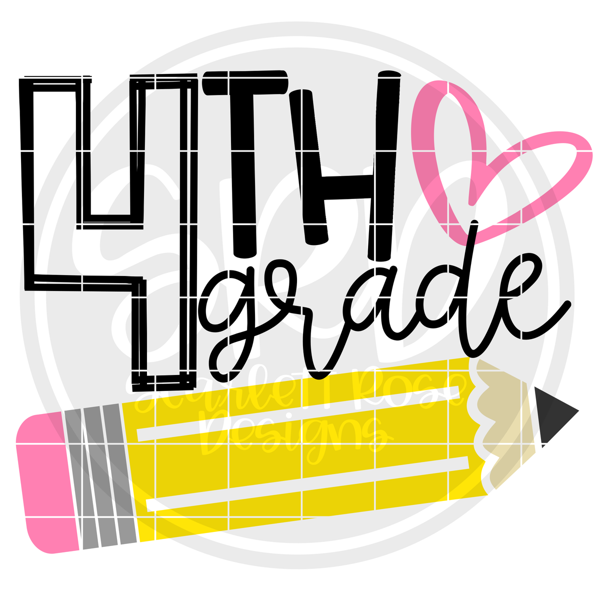 School SVG, 4th Grade SVG - Pencil cut file - Scarlett Rose Designs