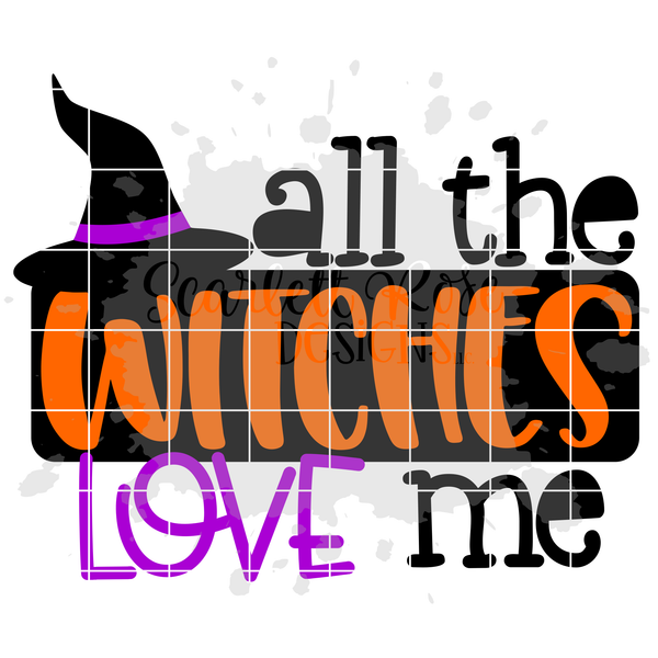 Download Halloween SVG, All the Witches Love Me SVG - Scarlett Rose ...