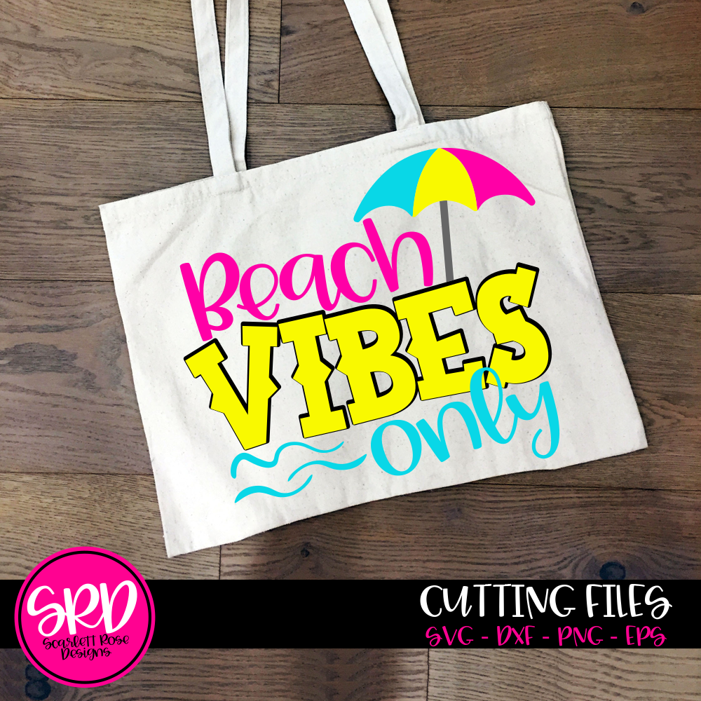 Download Summer Svg Beach Vibes Only Svg Scarlett Rose Designs