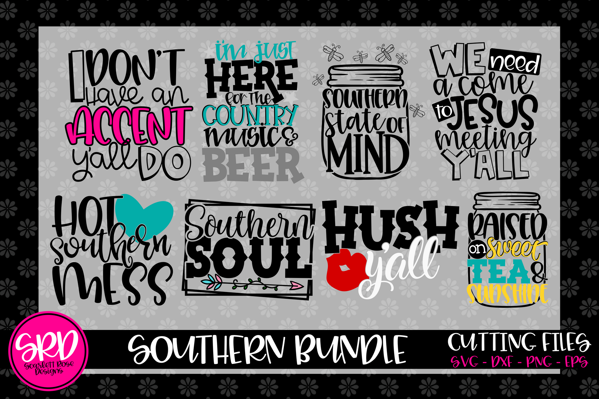 Southern Svg The Southern Svg Bundle Scarlett Rose Designs