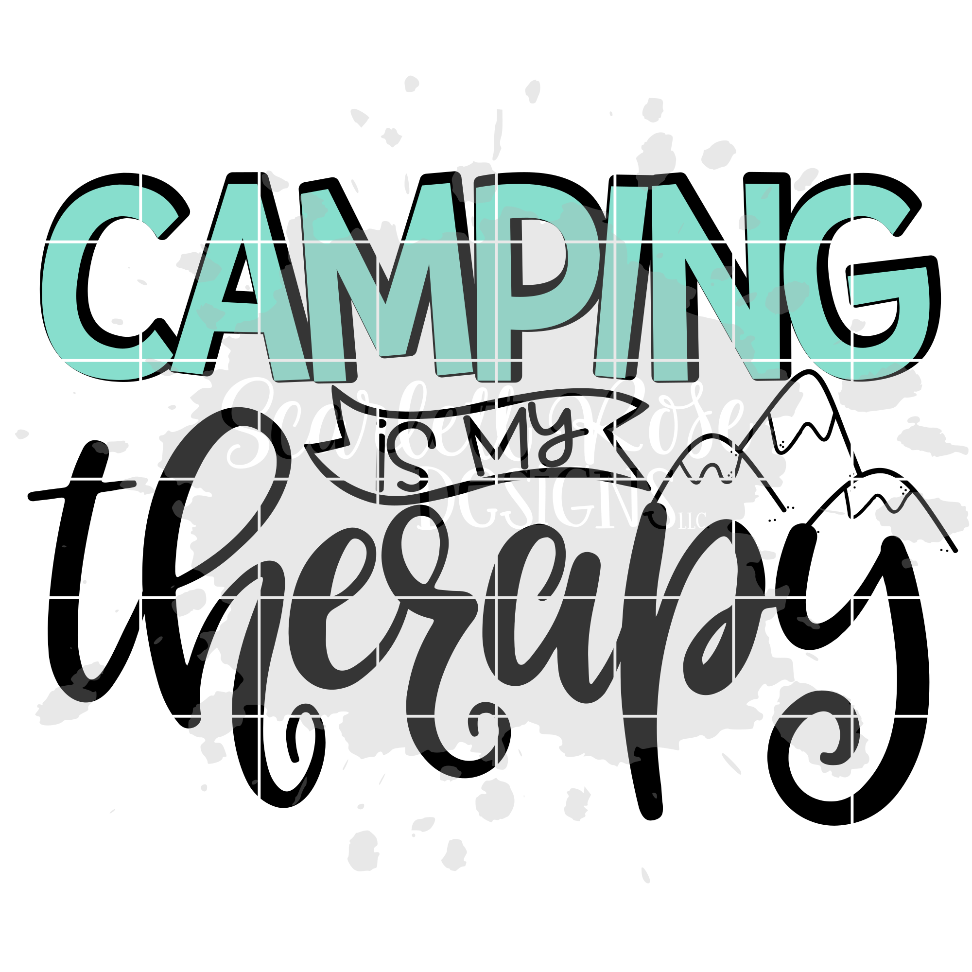 Camping Is My Therapy Svg Cut File Scarlett Rose Designs