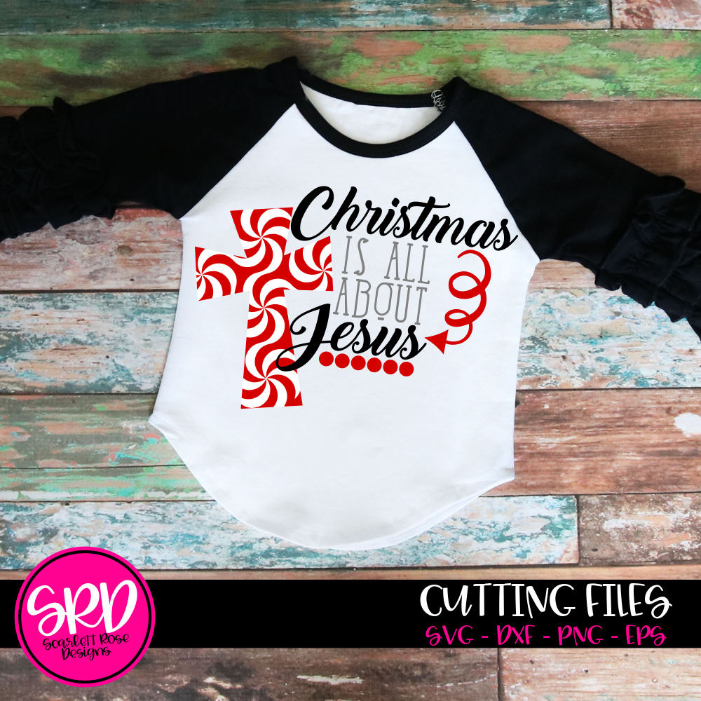Download Christmas Svg Christmas Is All About Jesus Swirl Cross Cut File Scarlett Rose Designs