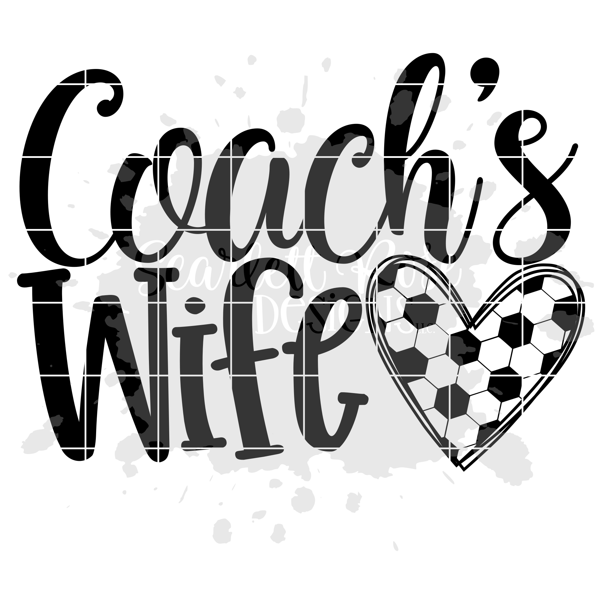 Soccer Svg Coach S Wife Soccer Svg Cut File Scarlett Rose Designs