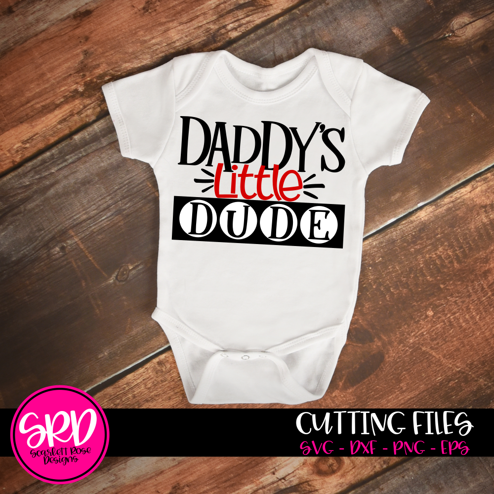 Download Father's Day, Daddy's Little Dude SVG cut file - Scarlett ...