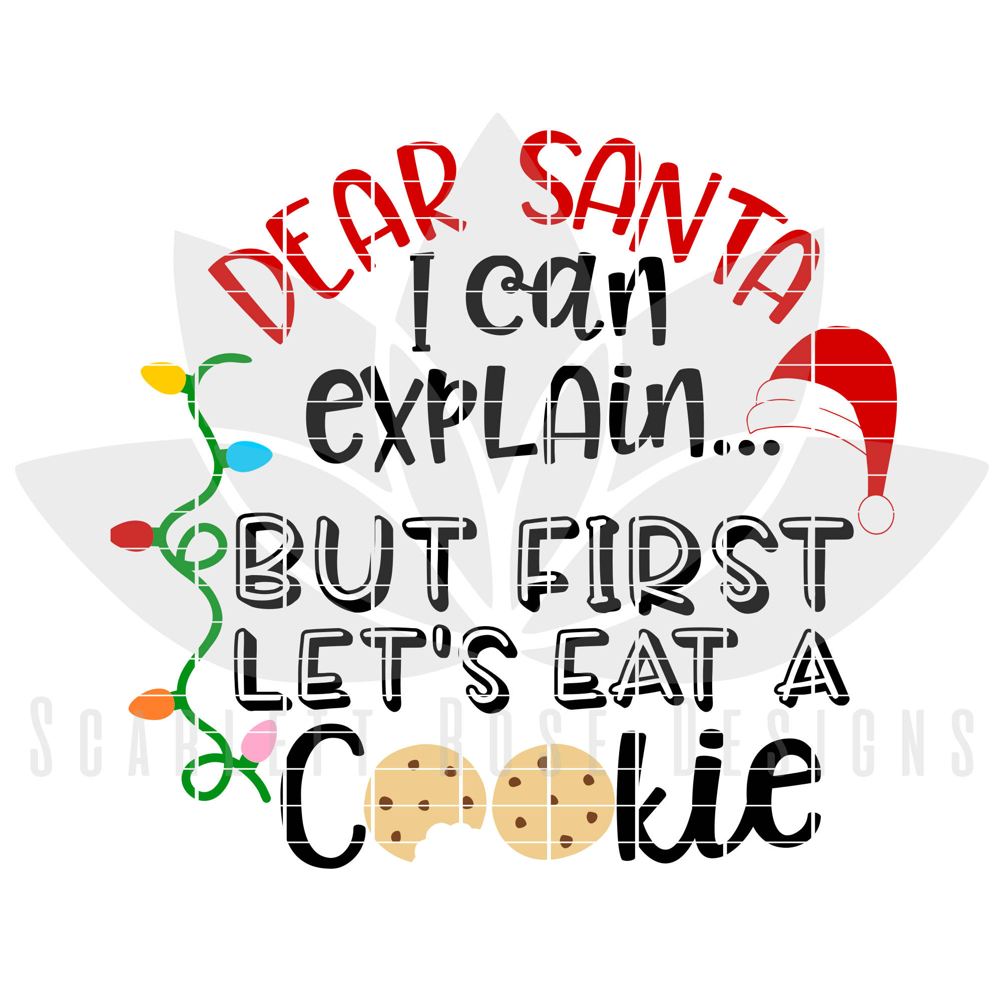 Download Christmas SVG, Dear Santa I Can Explain But First Lets Eat ...