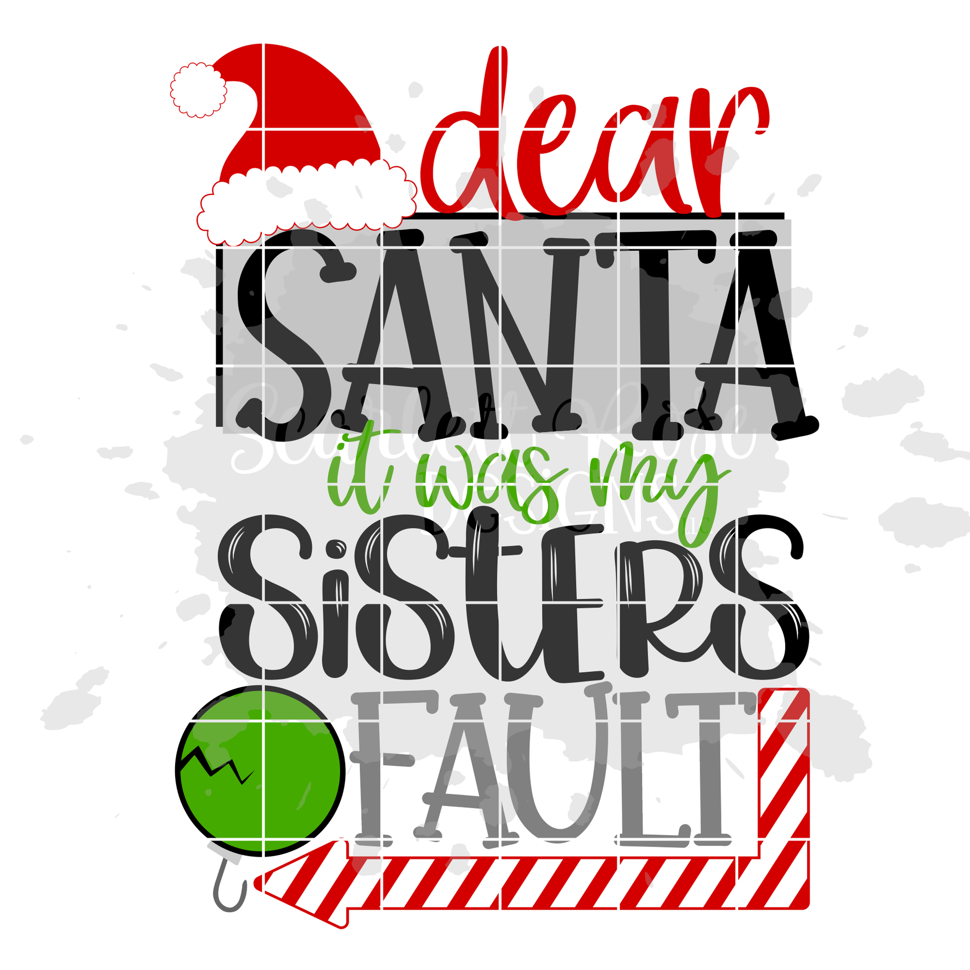 Christmas SVG, Dear Santa it was my Sisters Fault SVG - Scarlett Rose