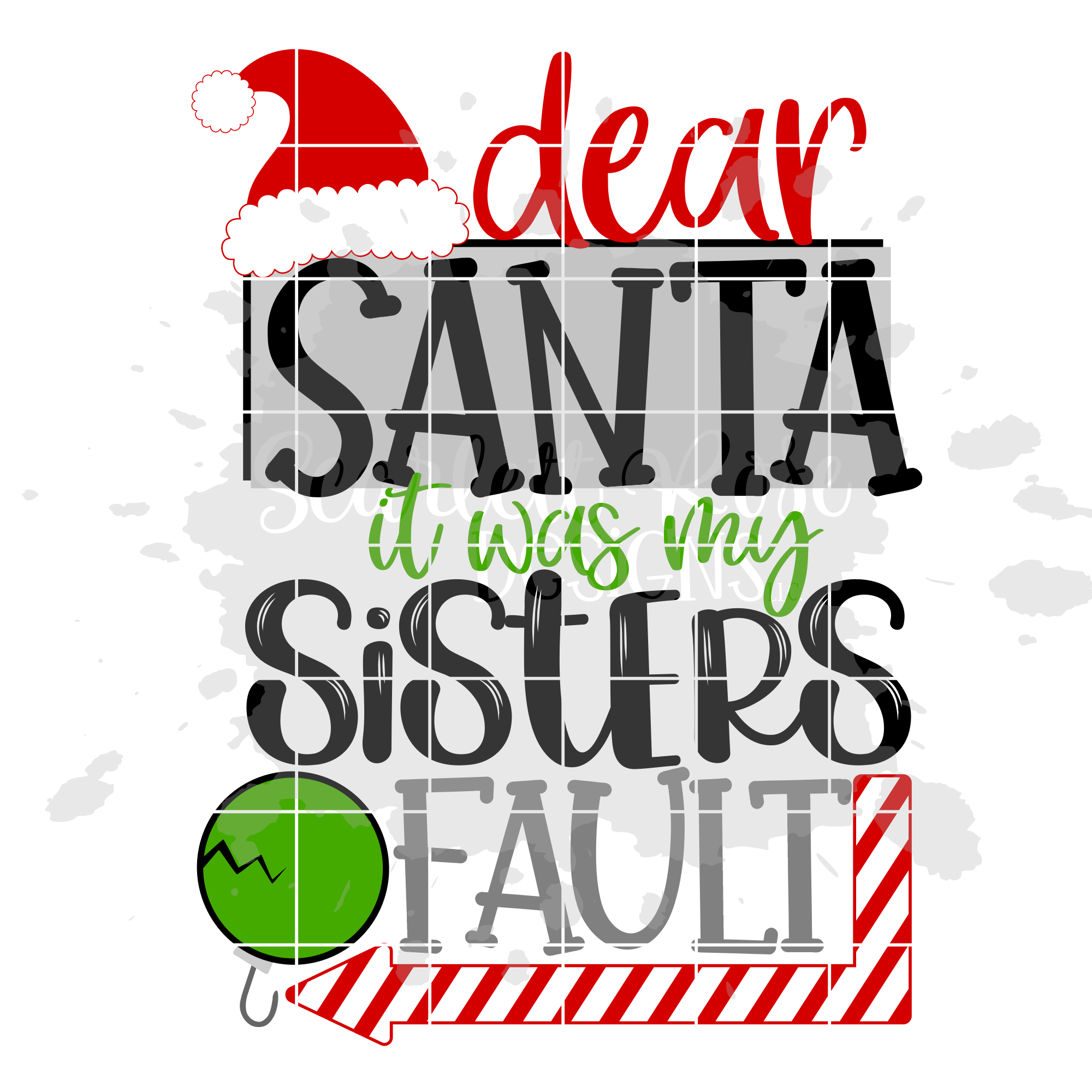 Download Christmas Svg Dear Santa It Was My Sisters Fault Svg Scarlett Rose Designs PSD Mockup Templates