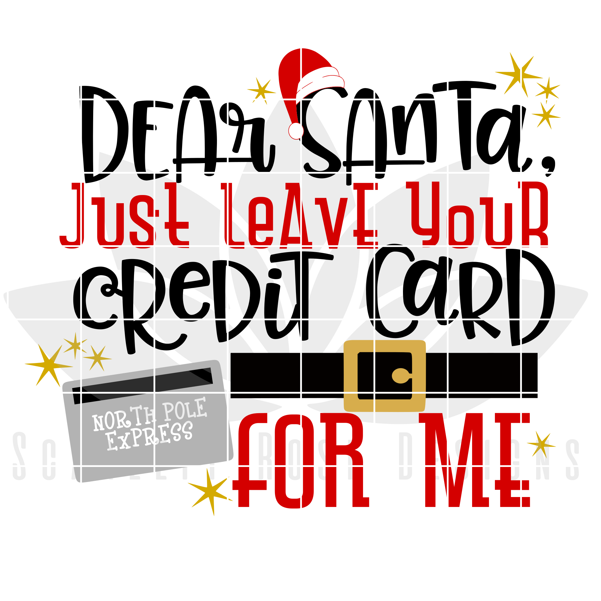 Christmas SVG, Christmas SVG, Dear Santa, Just Leave your Credit Card ...