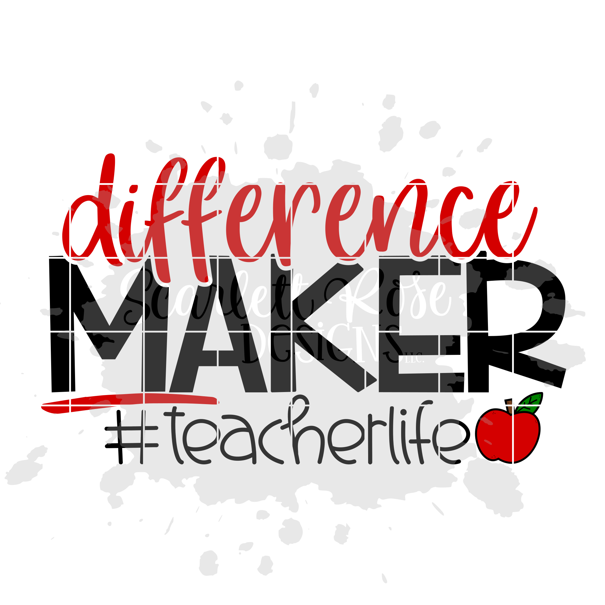Download School SVG, Difference Maker Teacher Life SVG cut file - Scarlett Rose Designs