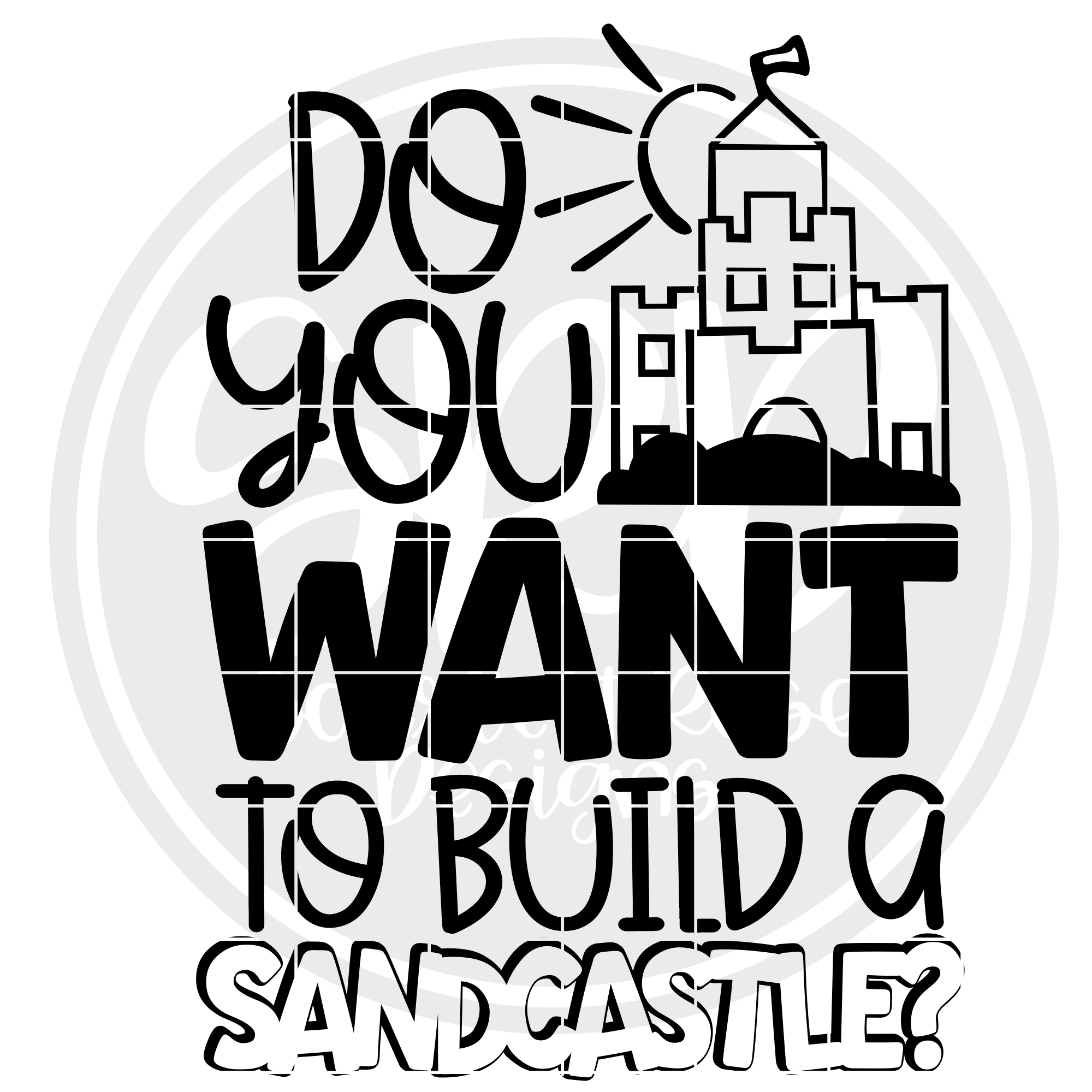 Summer Svg Do You Want To Build A Sandcastle Svg Scarlett Rose Designs
