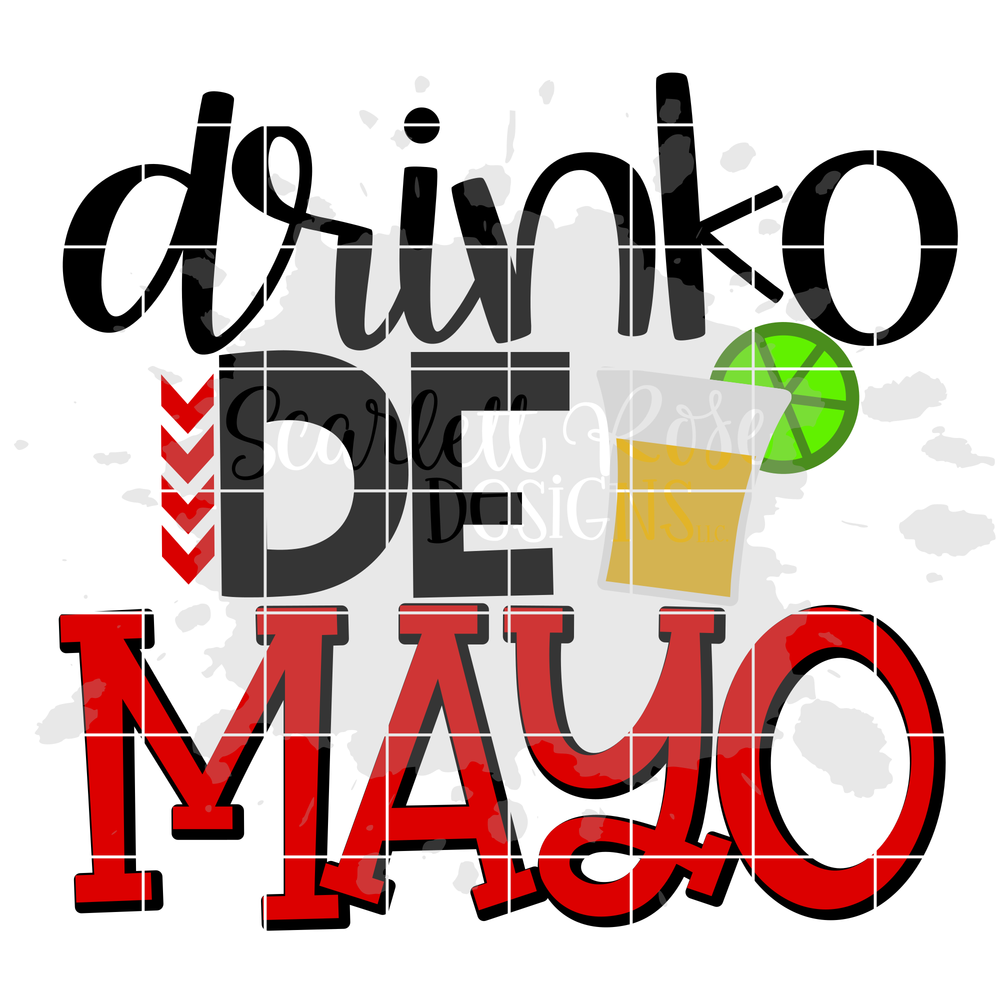 Download Drinko De Mayo SVG - Scarlett Rose Designs