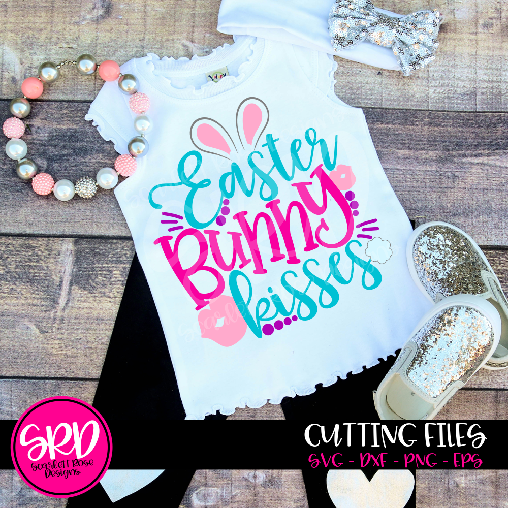 Easter SVG, Easter Bunny Kisses cut file - Scarlett Rose Designs