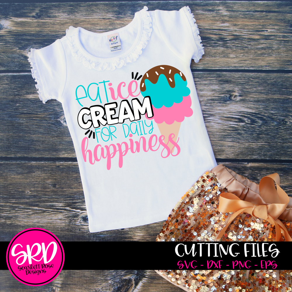 Download Summer Svg Eat Ice Cream For Daily Happiness Svg Scarlett Rose Designs