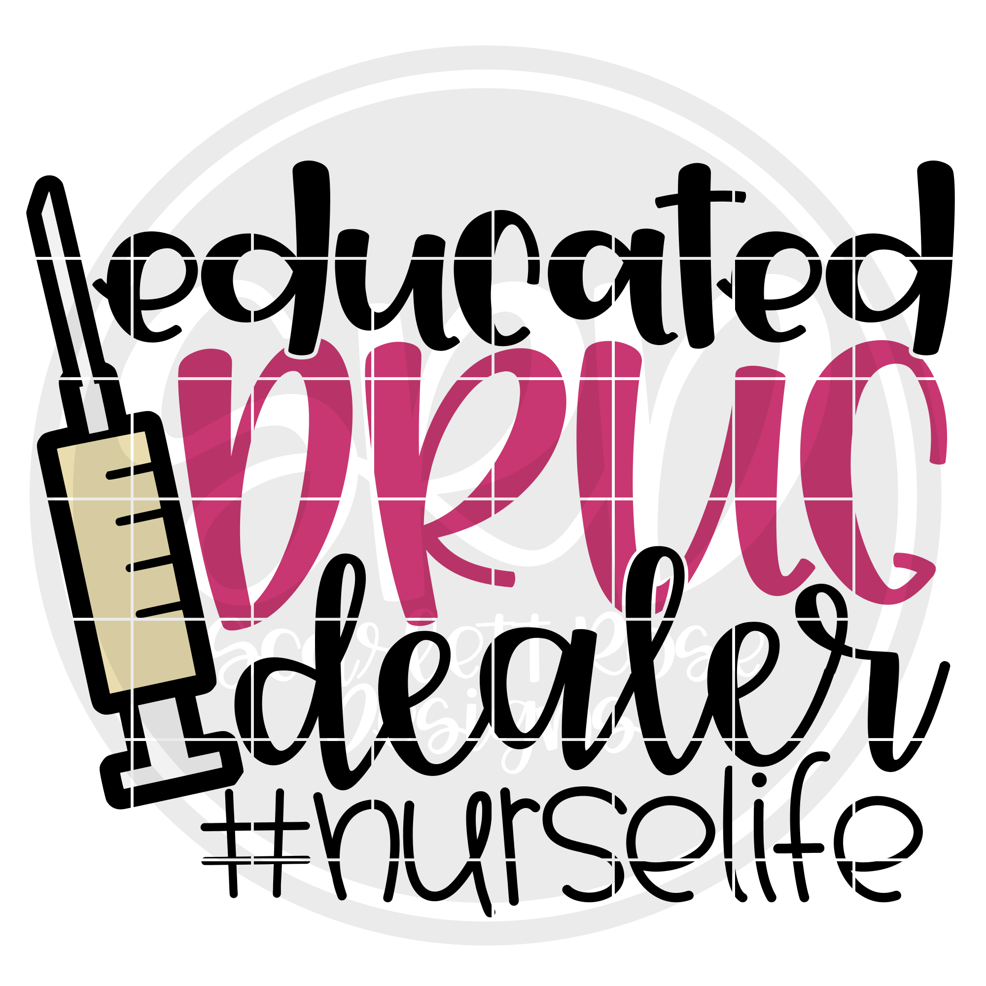 Download Nurse Svg Educated Drug Dealer Nurse Life Svg Cut File Scarlett Rose Designs