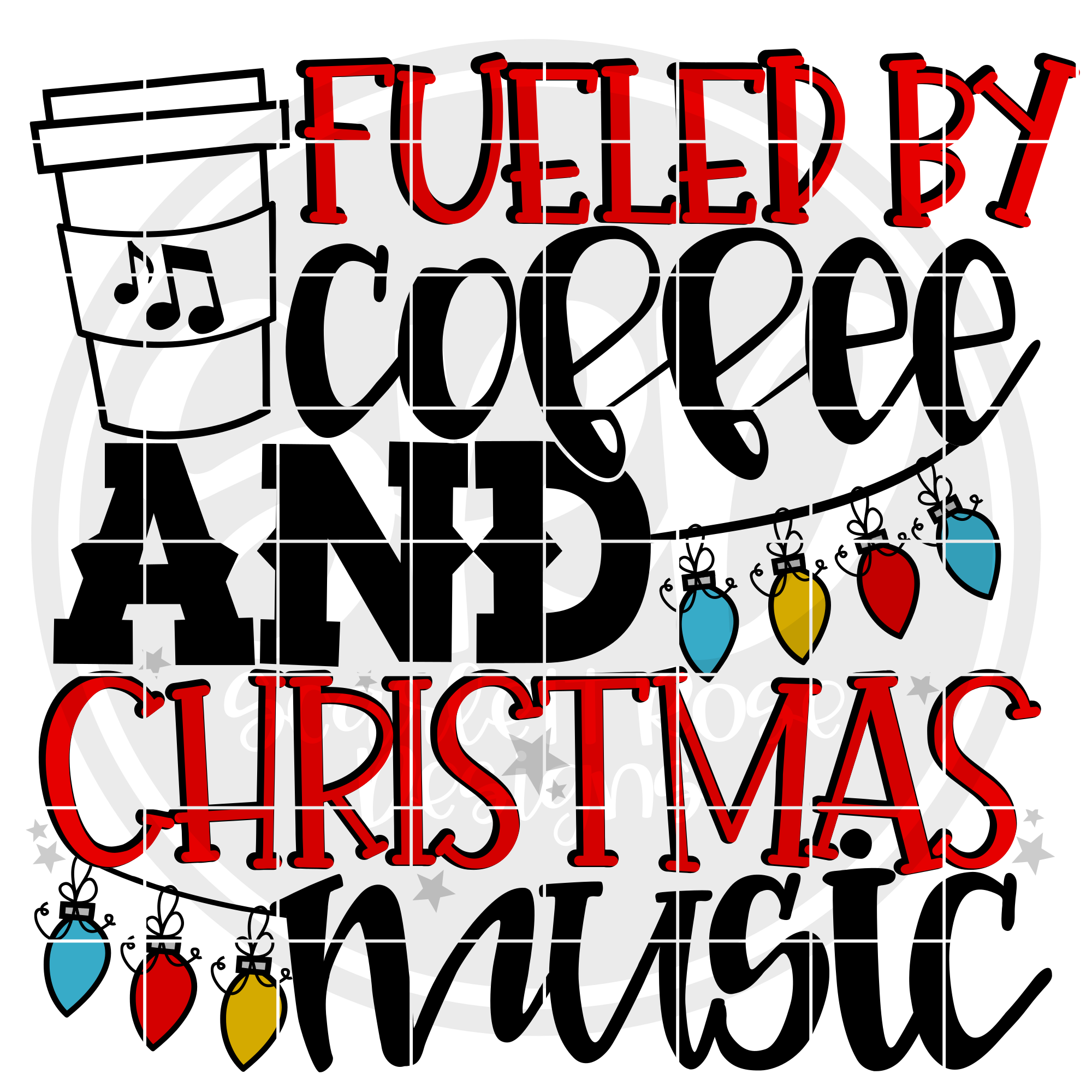 Download Southern Svg Fueled By Coffee And Christmas Music Svg Scarlett Rose Designs