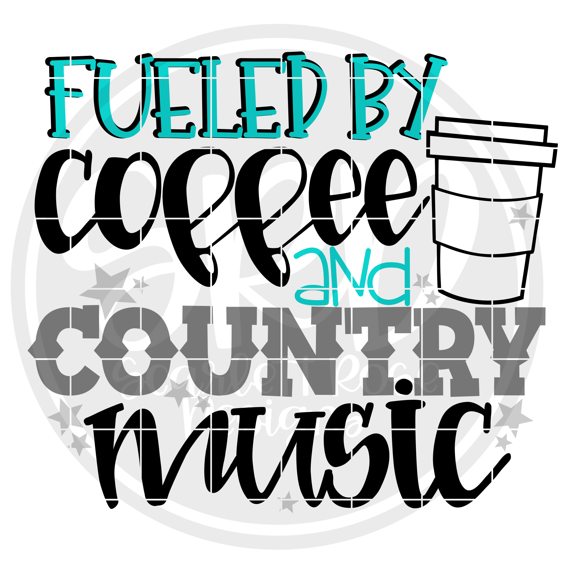 Southern Svg Fueled By Coffee And Country Music Svg Scarlett Rose Designs