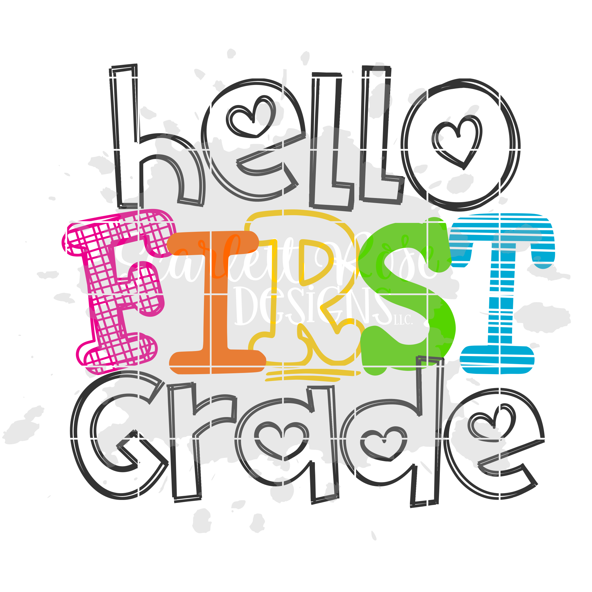 School Svg Hello First Grade Svg Cut File Scarlett Rose Designs