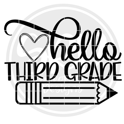 School Svg Hello Third Grade Svg Black Cut File Scarlett Rose Designs