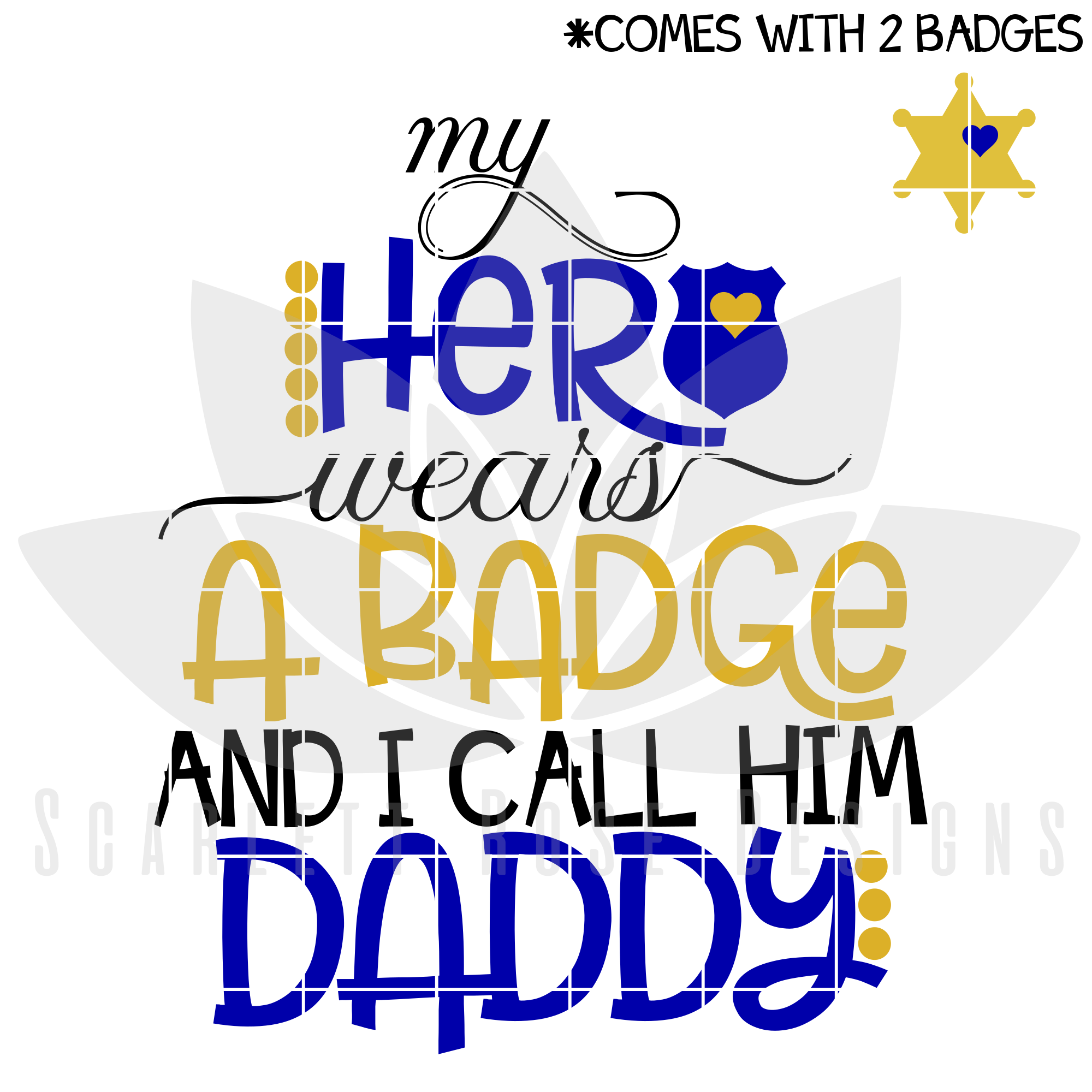 Download My Hero Wears A Badge And I Call Him Daddy SVG, Father's ...