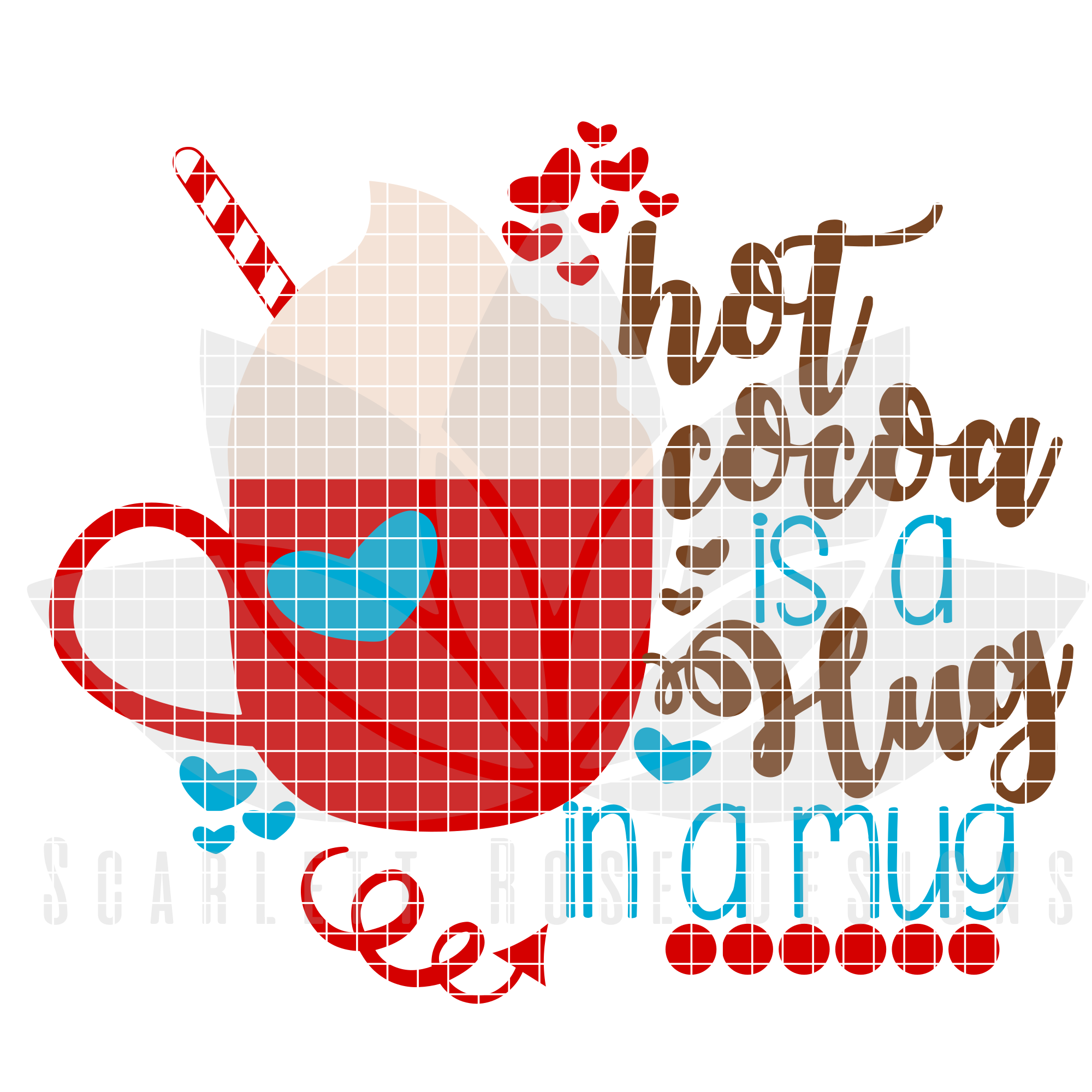 Christmas SVG, Hot Cocoa is a Hug in a Mug cut file - Scarlett Rose Designs