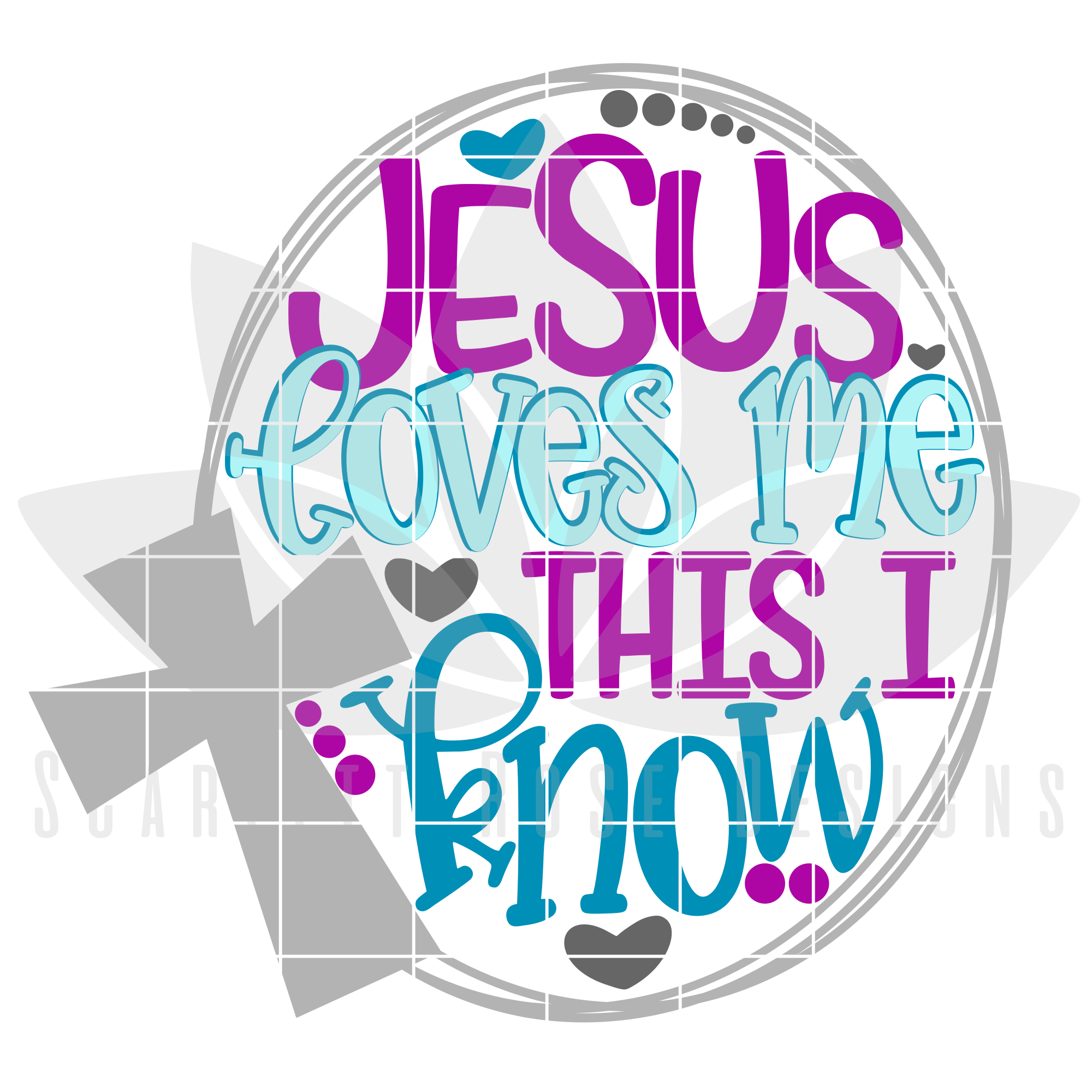 Easter Svg Jesus Loves Me This I Know Cut File Scarlett Rose Designs