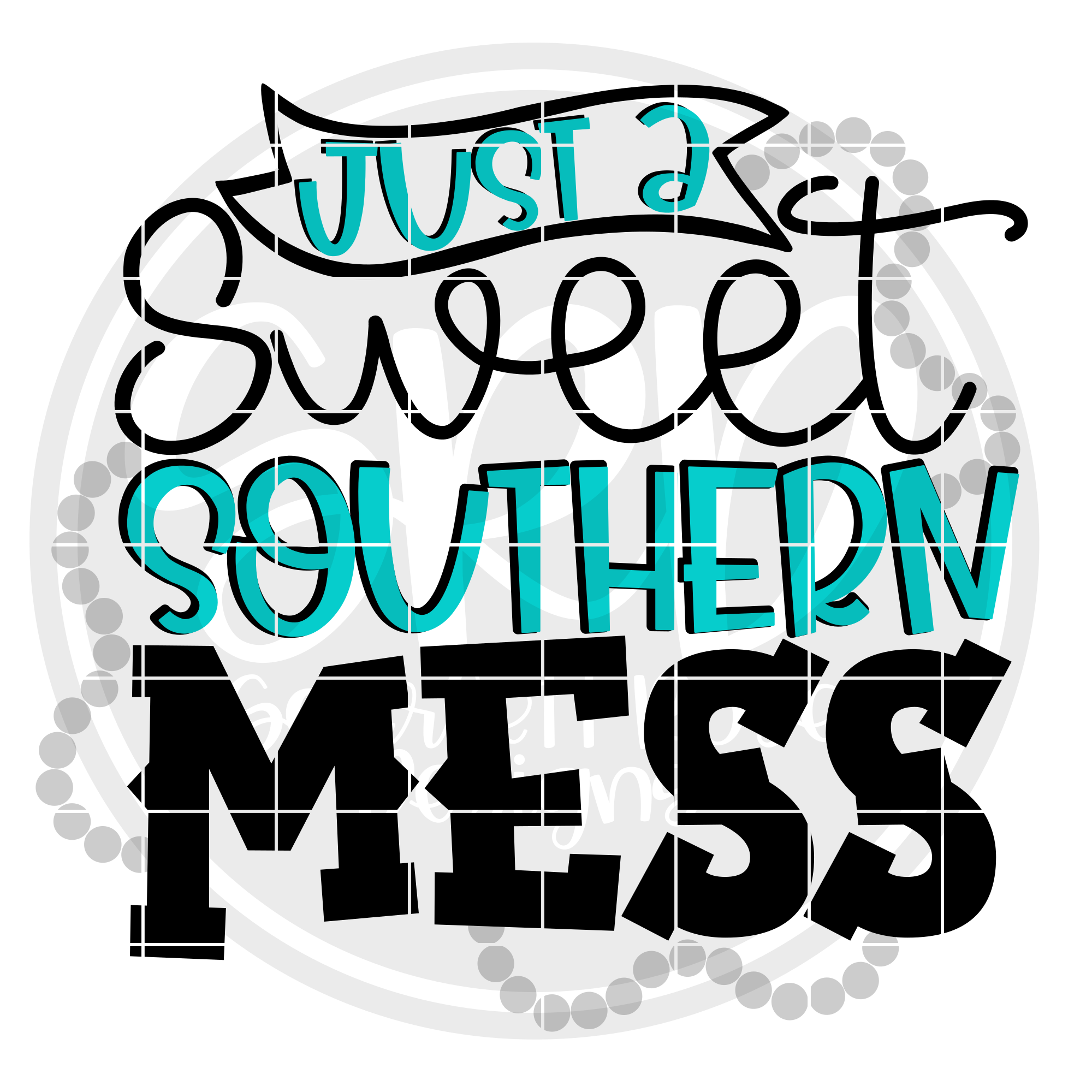 Download Southern Svg, Just a Sweet Southern Mess SVG - Scarlett ...