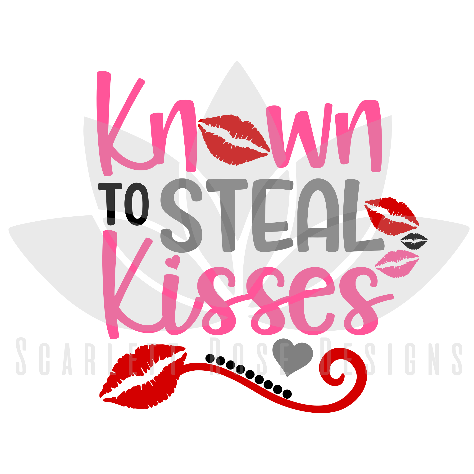 Download Valentine's Day Love SVG cut file, Known to Steal Kisses ...