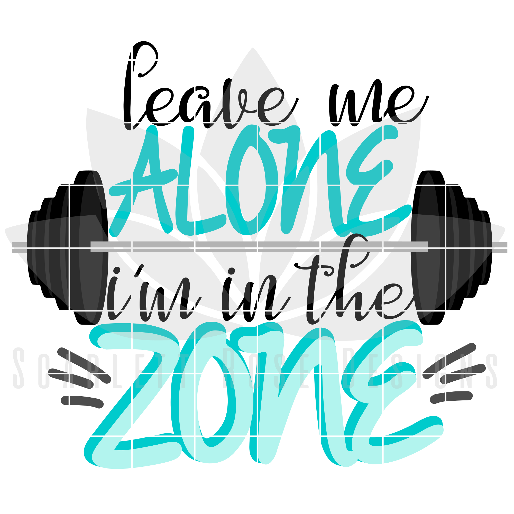 Download Leave Me Alone I'm in the Zone SVG, Fitness, Workout SVG ...