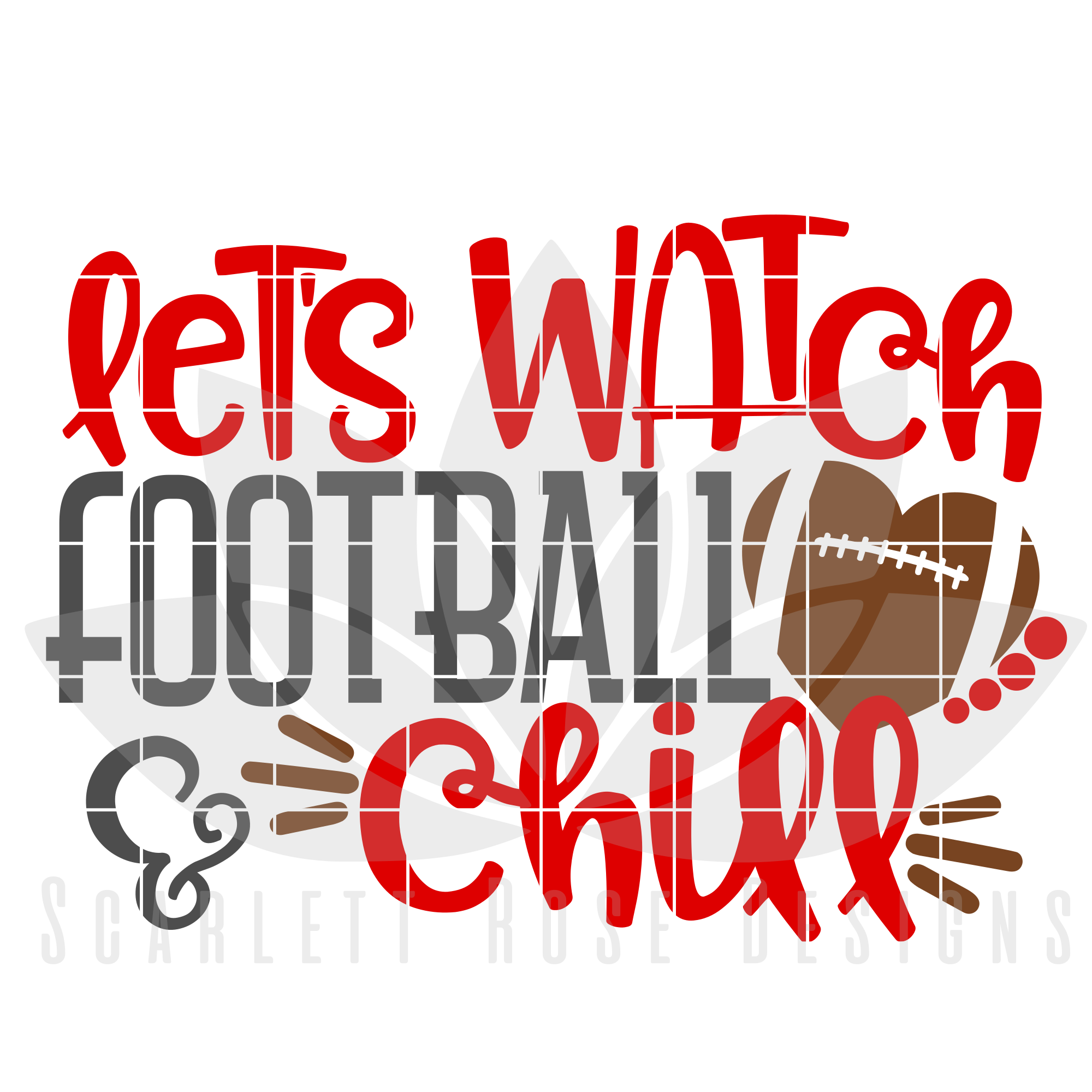 Let's Watch Football and Chill SVG, DXF, Super Bowl ...