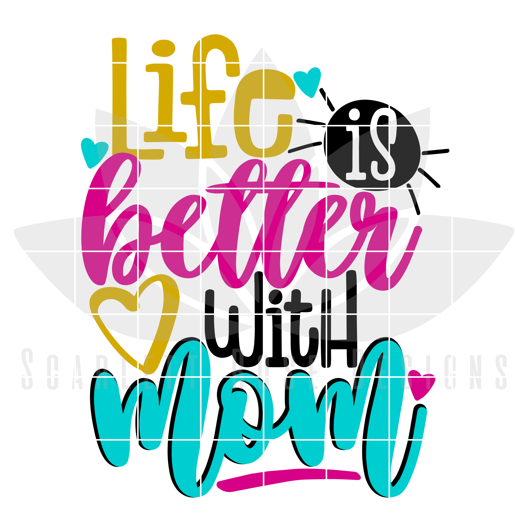 Download Life is Better with Mom SVG cut file - Scarlett Rose Designs