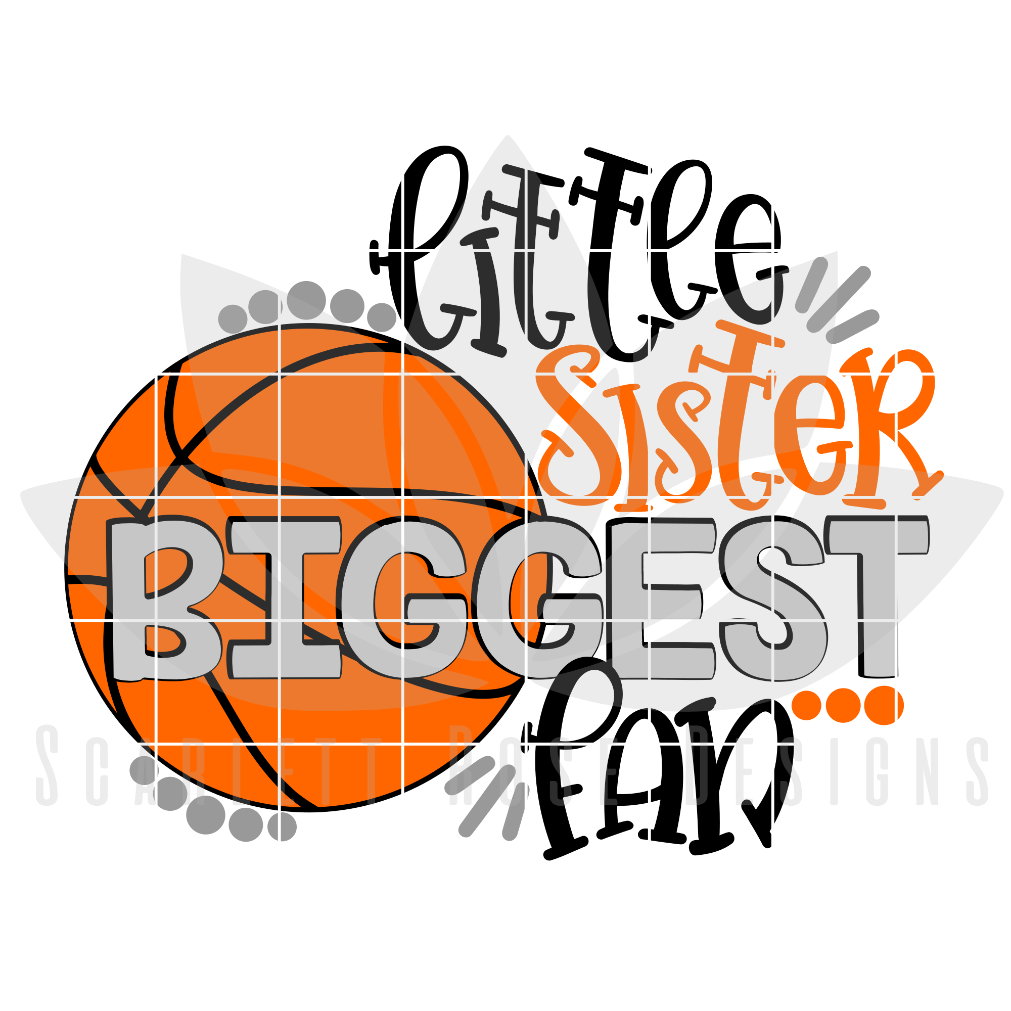 Download Basketball Svg Little Sister Biggest Fan Svg Dxf Png Basketball Cut File Scarlett Rose Designs