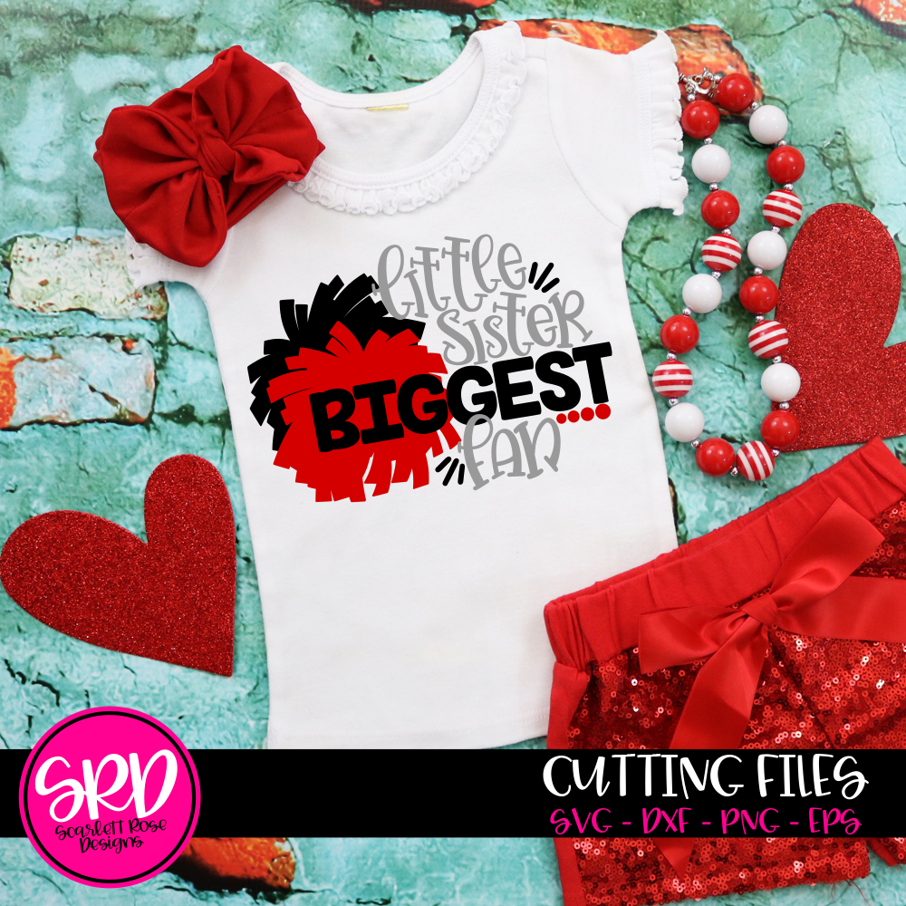 Download Little Sister Biggest Fan - Cheer SVG - Scarlett Rose Designs