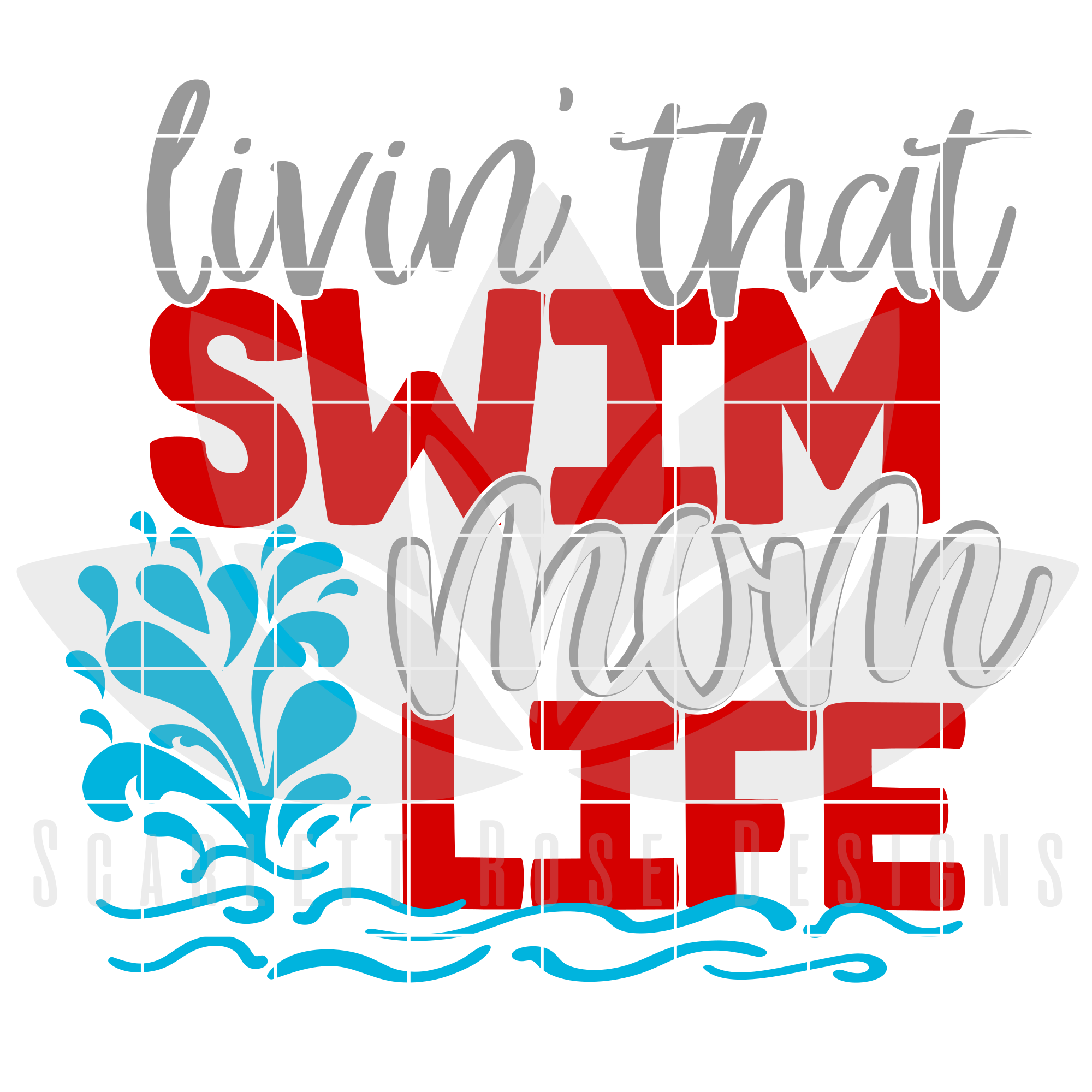 Download Swim Mom SVG, Livin' That Swim Mom Life SVG cut file - Scarlett Rose Designs