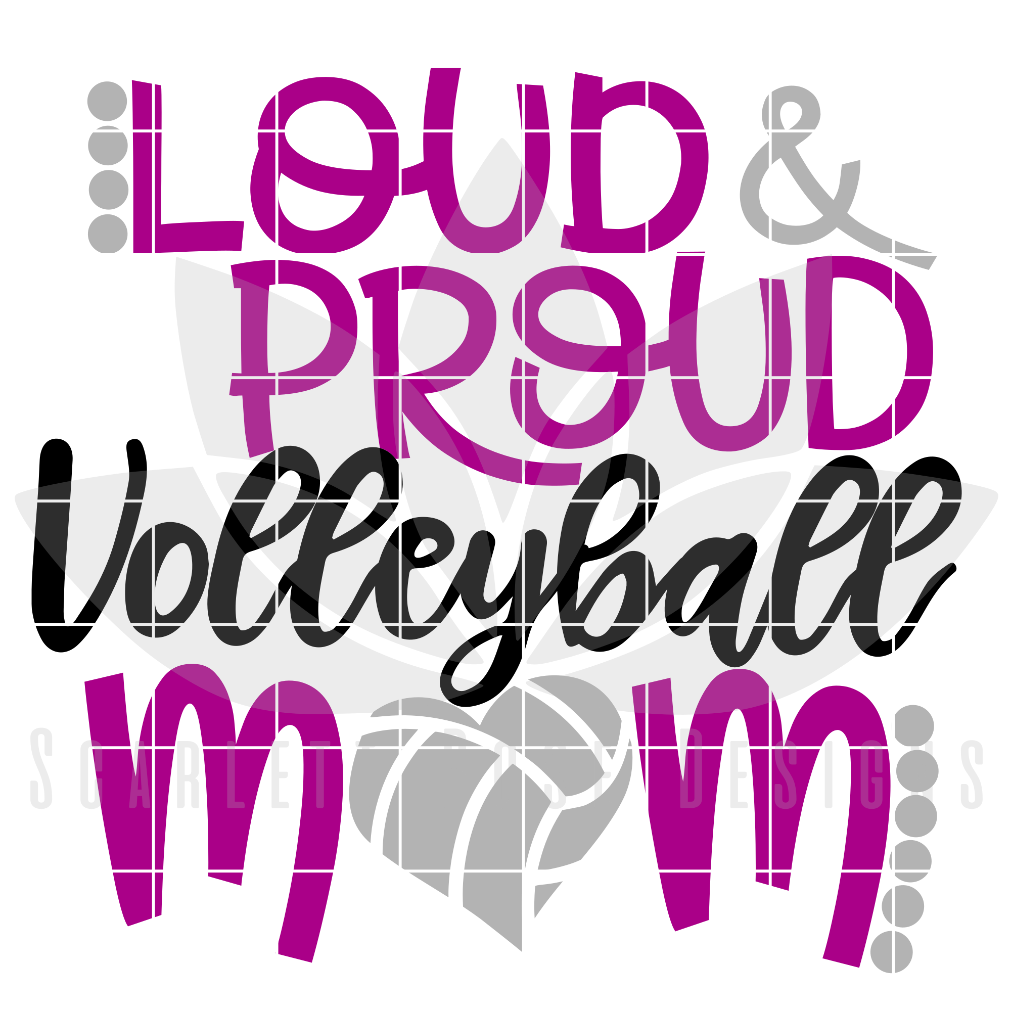 Download Volleyball Mom SVG, Loud and Proud Volleyball Mom cut file - Scarlett Rose Designs