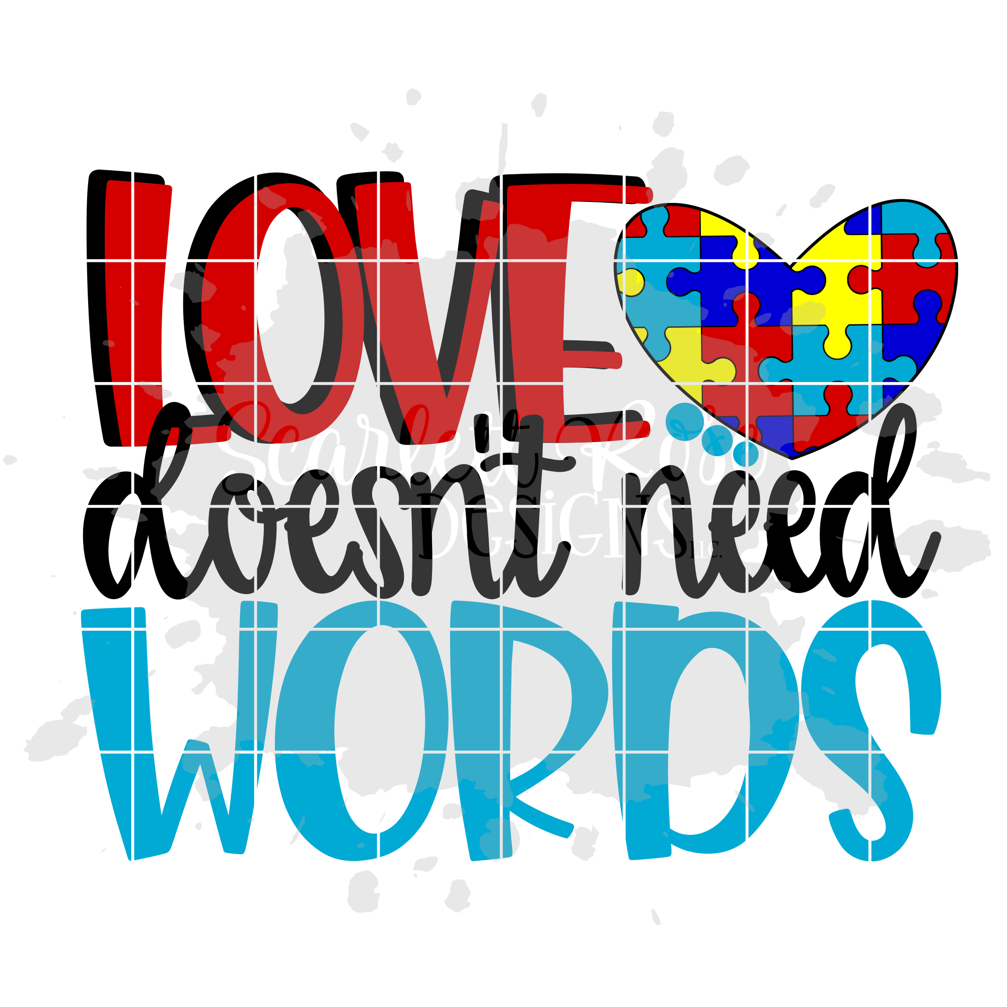 Download Autism Awareness, Love doesn't need Words SVG - Scarlett Rose Designs