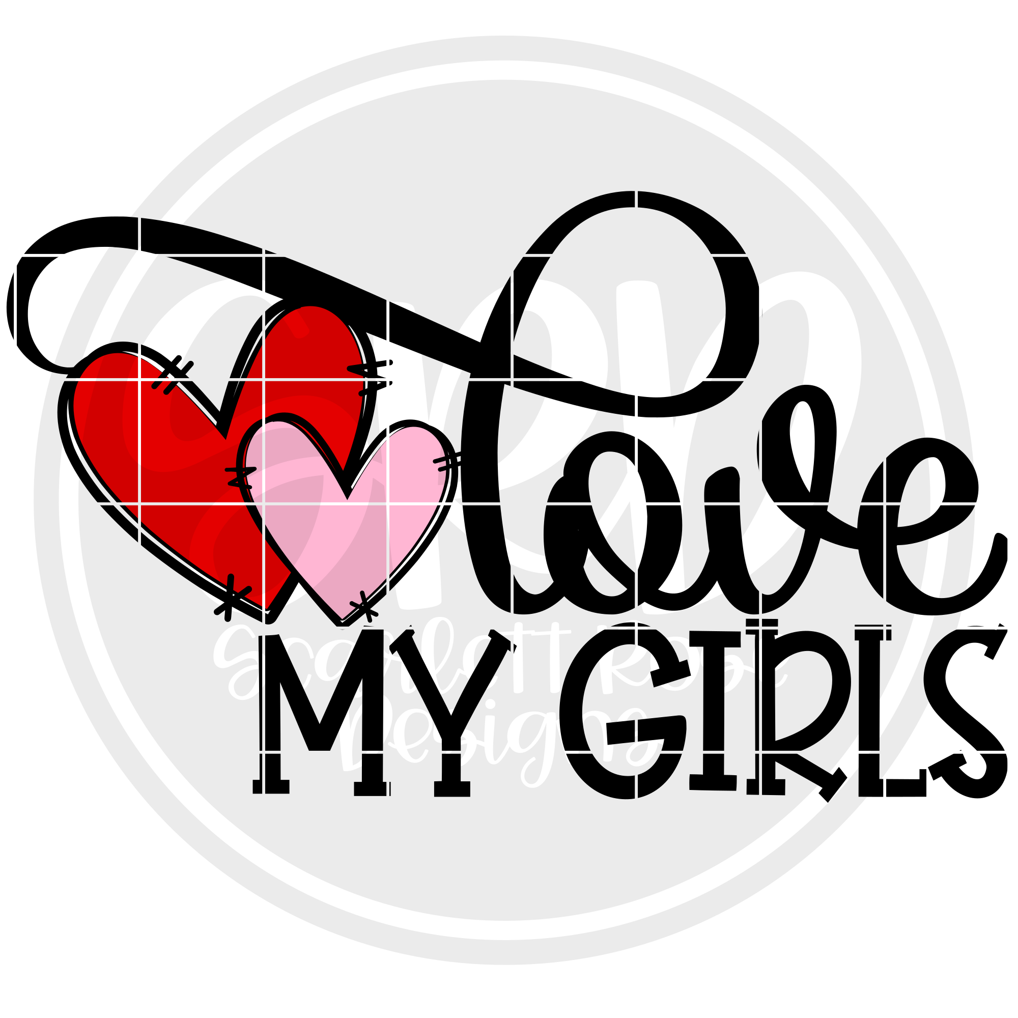 Download Valentine's Day SVG, Love My Girl SVG - Valentine - Scarlett Rose Designs