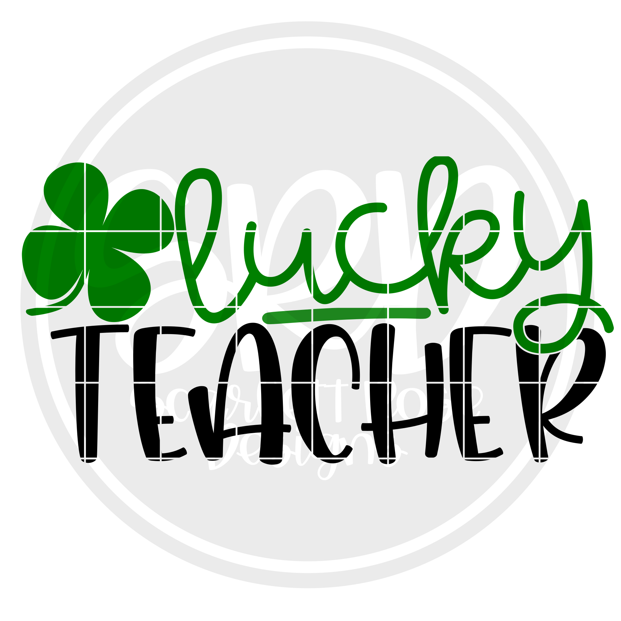 Download St Patrick S Day Svg Lucky Teacher Svg Cut File Scarlett Rose Designs