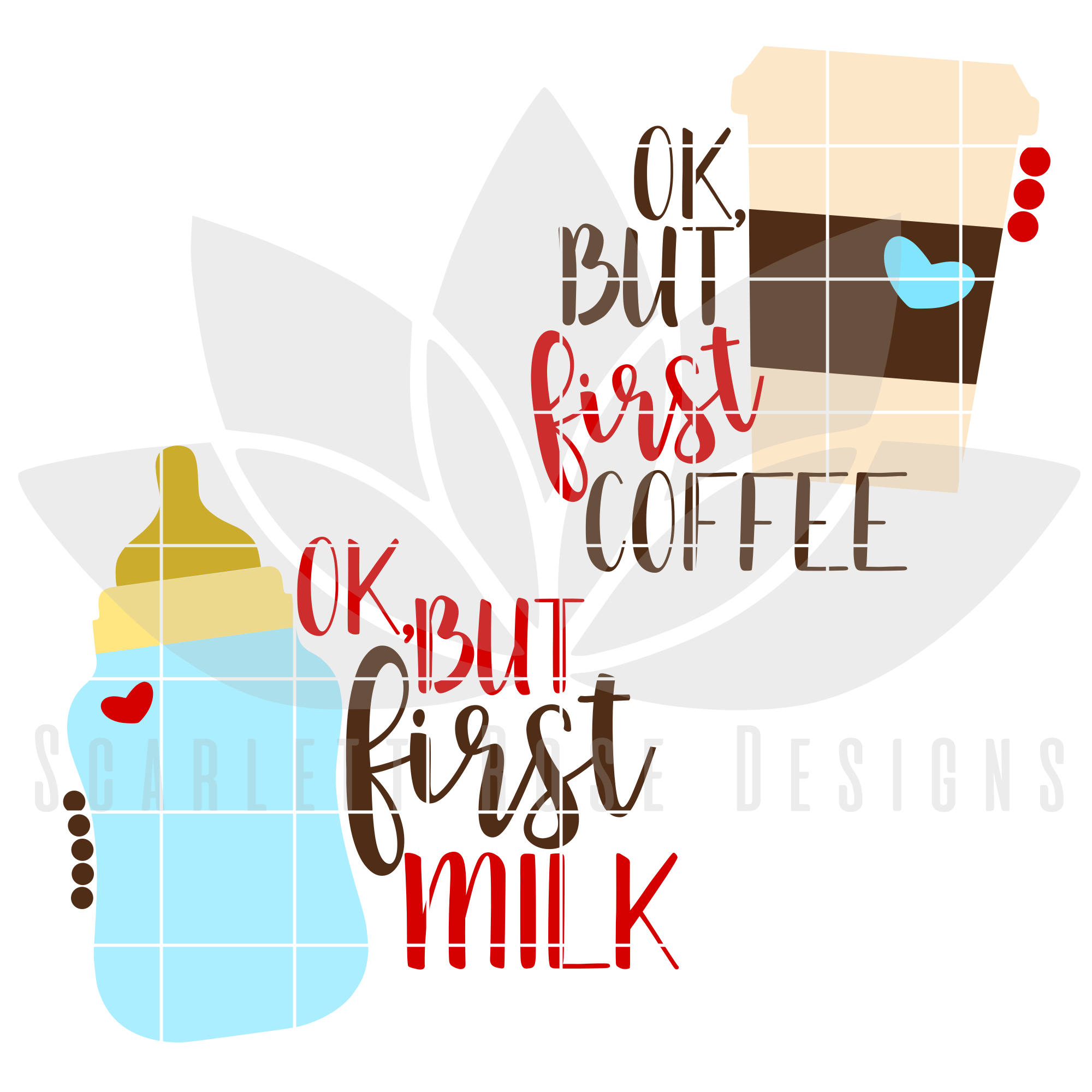 Christmas Svg Dxf Mommy And Me Ok But First Coffee Ok But First Milk Cut File Scarlett Rose Designs