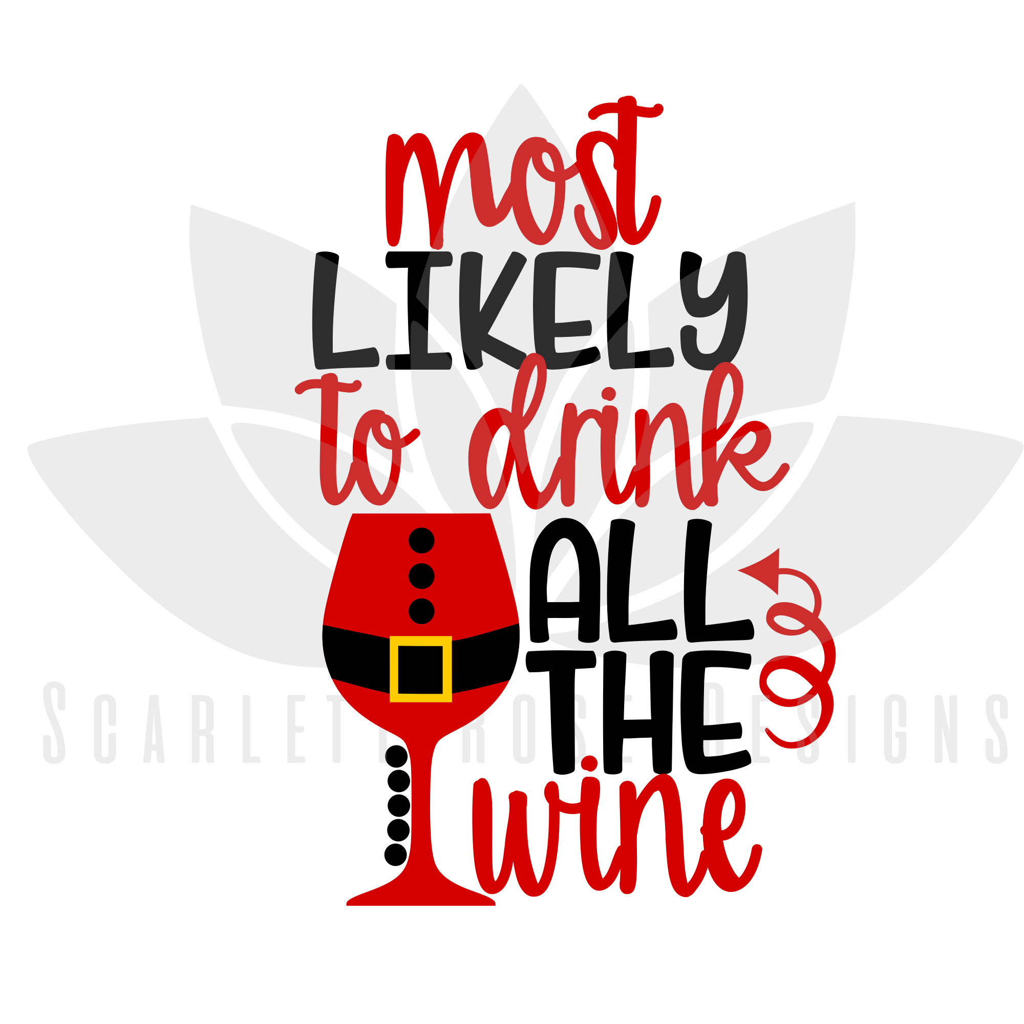 Download Christmas SVG cut file, Most Likely To Drink All the Wine ...