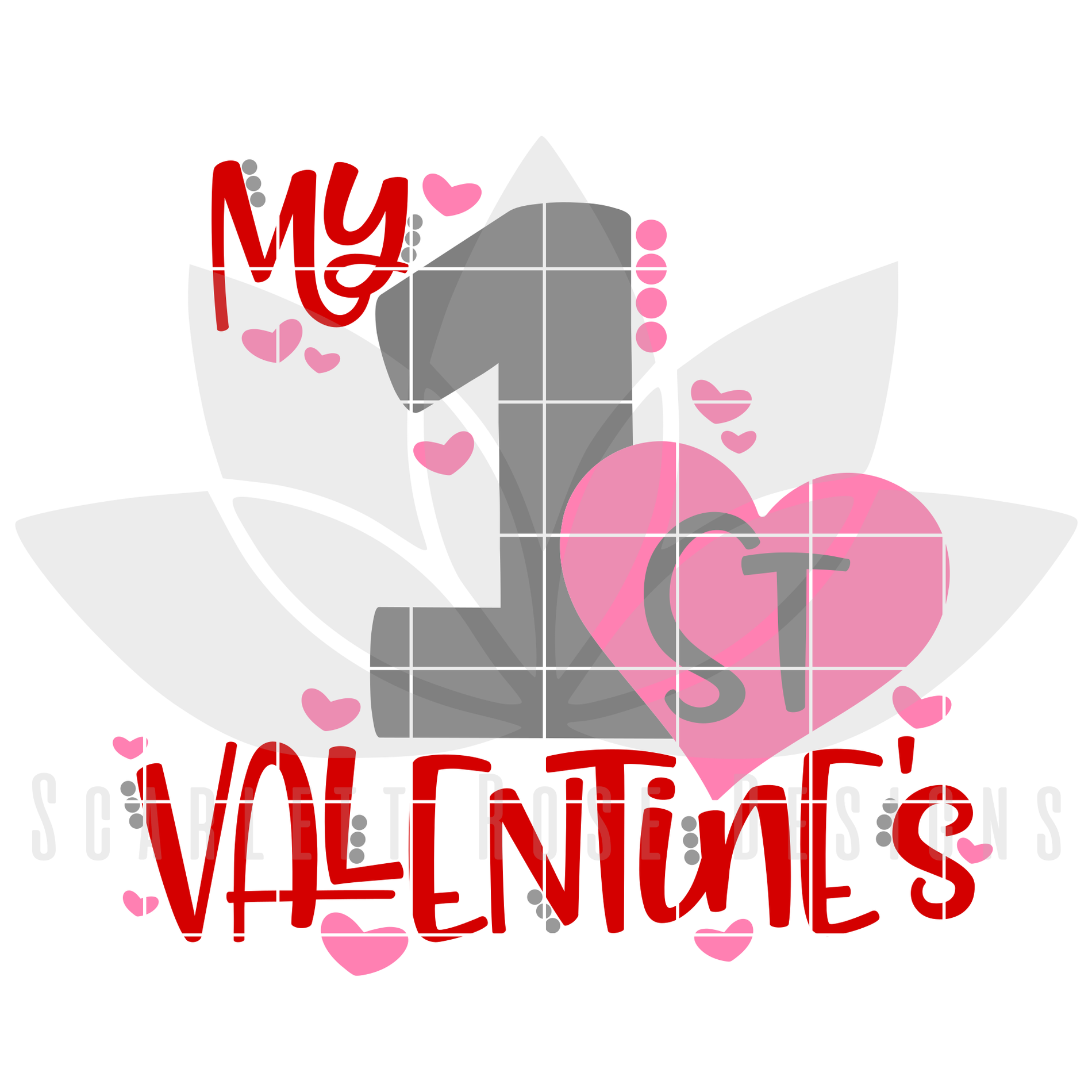 My First Valentine's Day SVG, DXF cut file - Scarlett Rose Designs